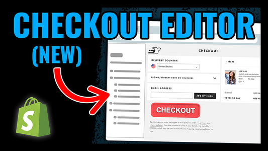 What's in the NEW Shopify Checkout Editor?